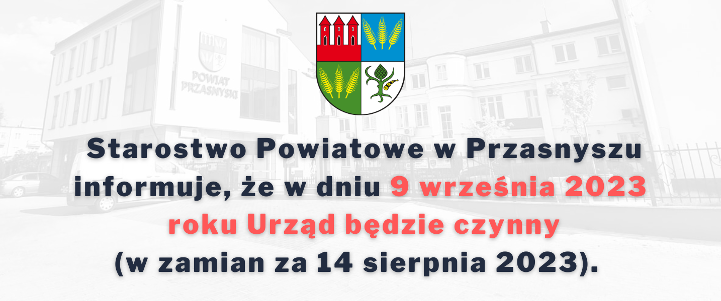 Informacja: Starostwo Powiatowe w Przasnysu będzie czynne 9 września 2023 roku
